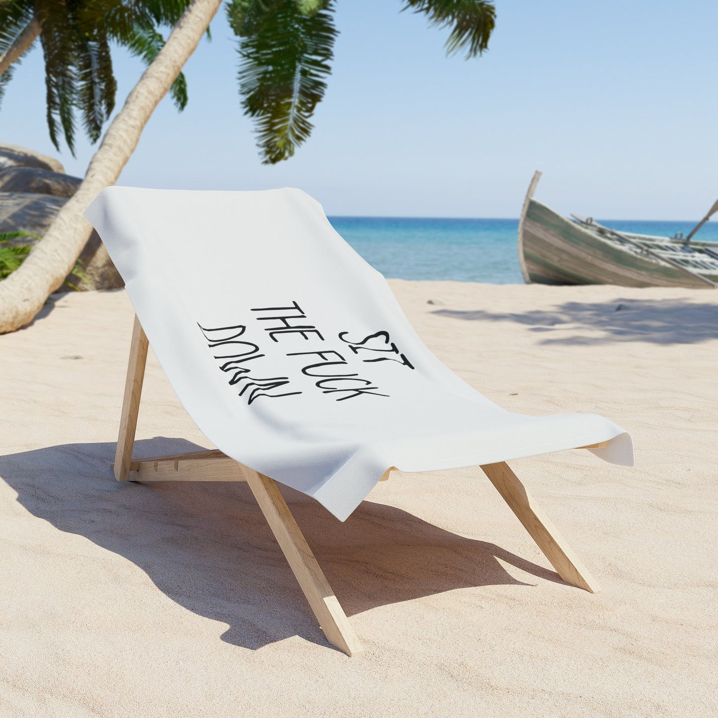Sit the F down Beach Towel