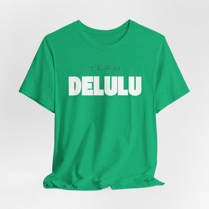 Team Tee — 'Delulu Is the Solulu' Graphic T-Shirt with Banana Peel Design