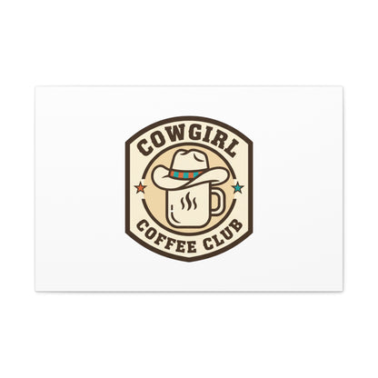Cowgirl Coffee Club Canvas | Western Badge Typography, Rustic Emblem