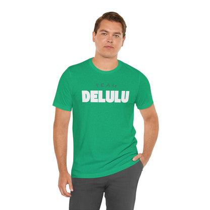 Team Tee — 'Delulu Is the Solulu' Graphic T-Shirt with Banana Peel Design