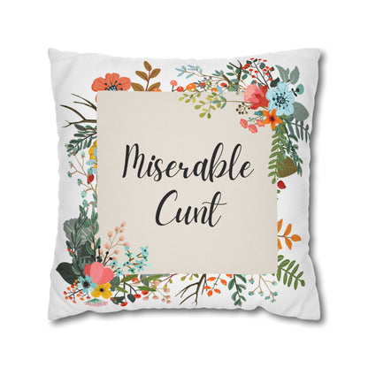 Miserable C Word Pillow Cover