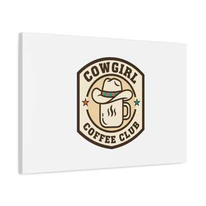 Cowgirl Coffee Club Canvas | Western Badge Typography, Rustic Emblem