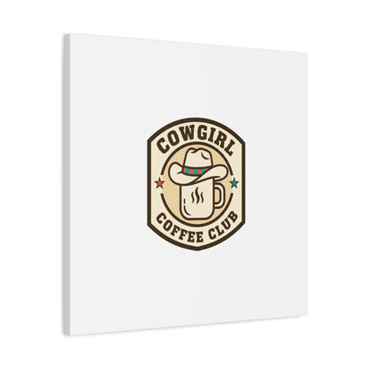 Cowgirl Coffee Club Canvas | Western Badge Typography, Rustic Emblem