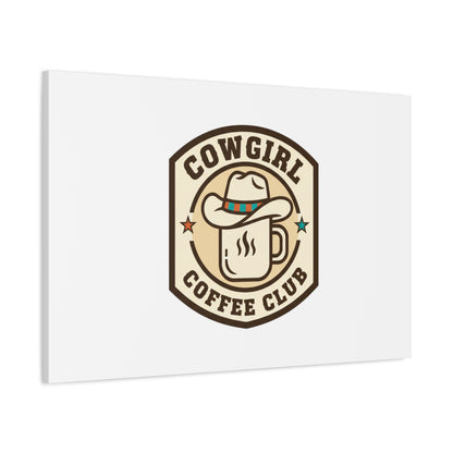Cowgirl Coffee Club Canvas | Western Badge Typography, Rustic Emblem