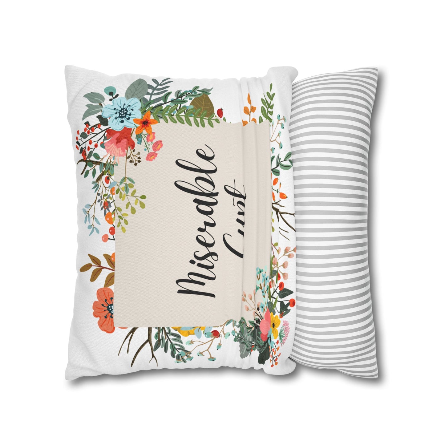 Miserable C Word Pillow Cover