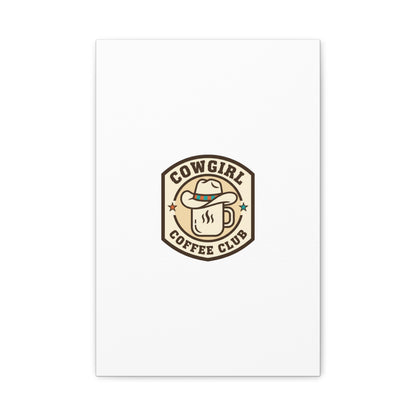 Cowgirl Coffee Club Canvas | Western Badge Typography, Rustic Emblem