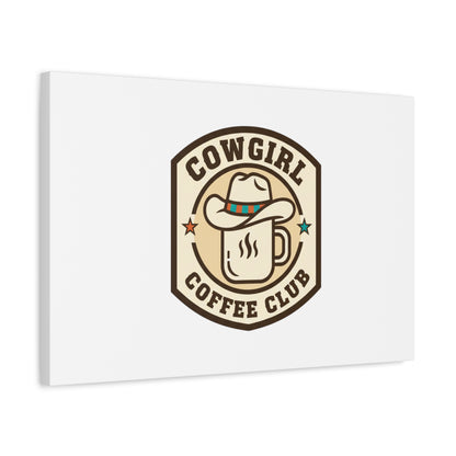 Cowgirl Coffee Club Canvas | Western Badge Typography, Rustic Emblem