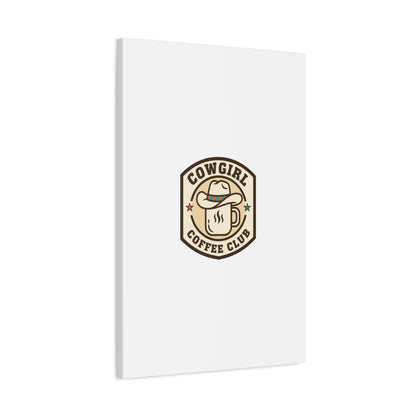 Cowgirl Coffee Club Canvas | Western Badge Typography, Rustic Emblem