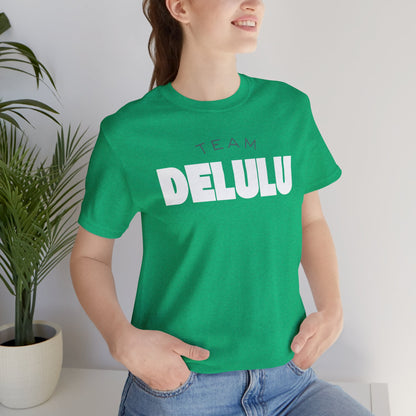 Team Tee — 'Delulu Is the Solulu' Graphic T-Shirt with Banana Peel Design