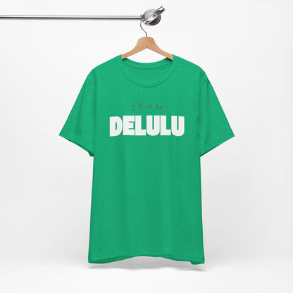 Team Tee — 'Delulu Is the Solulu' Graphic T-Shirt with Banana Peel Design