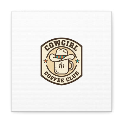 Cowgirl Coffee Club Canvas | Western Badge Typography, Rustic Emblem