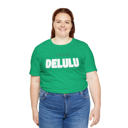 Team Tee — 'Delulu Is the Solulu' Graphic T-Shirt with Banana Peel Design