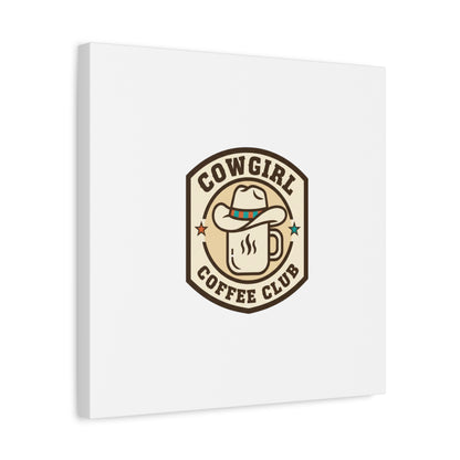 Cowgirl Coffee Club Canvas | Western Badge Typography, Rustic Emblem
