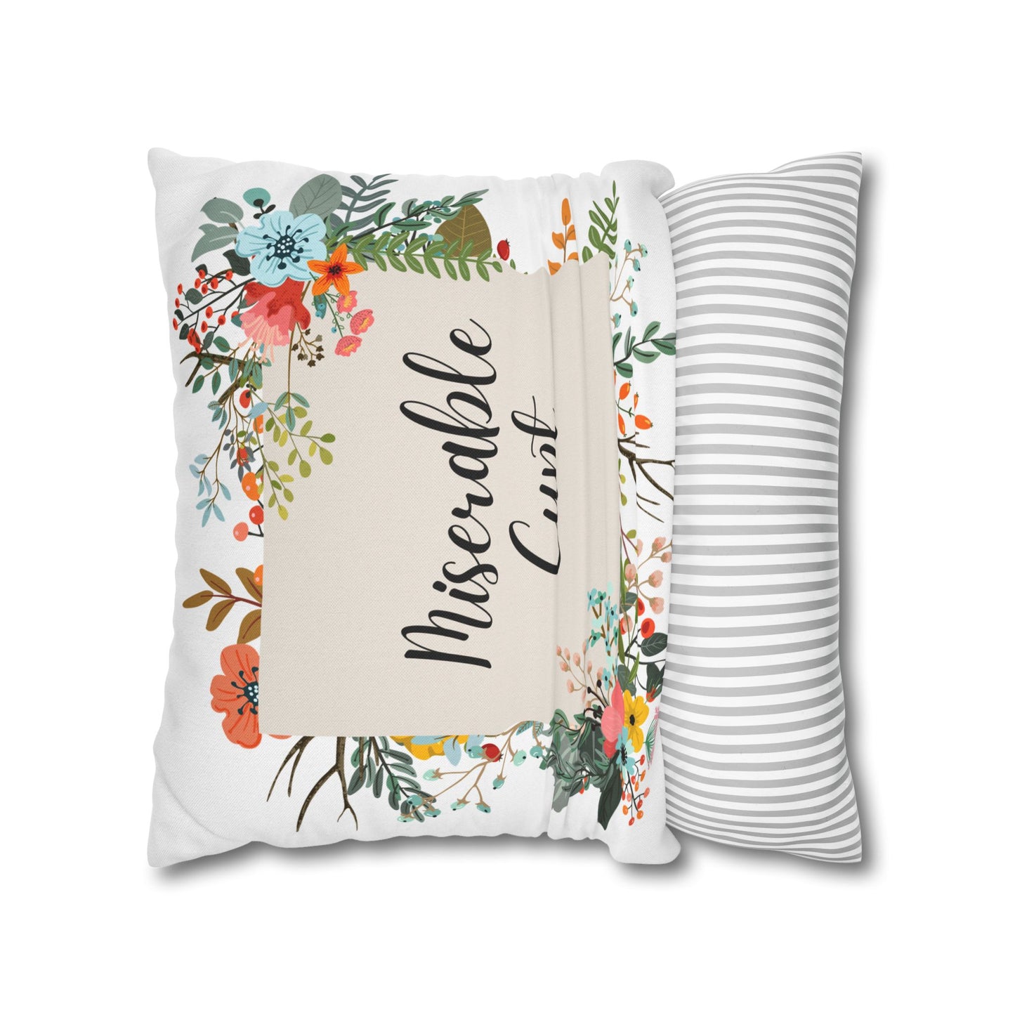 Miserable C Word Pillow Cover
