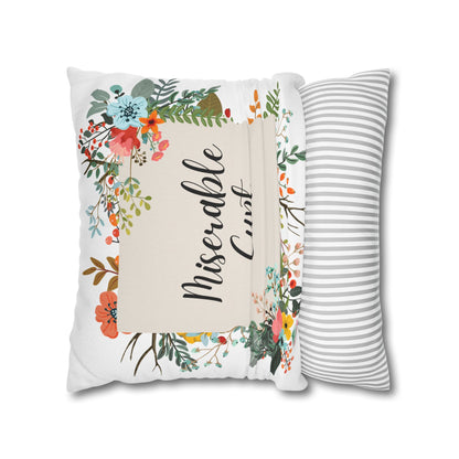 Miserable C Word Pillow Cover