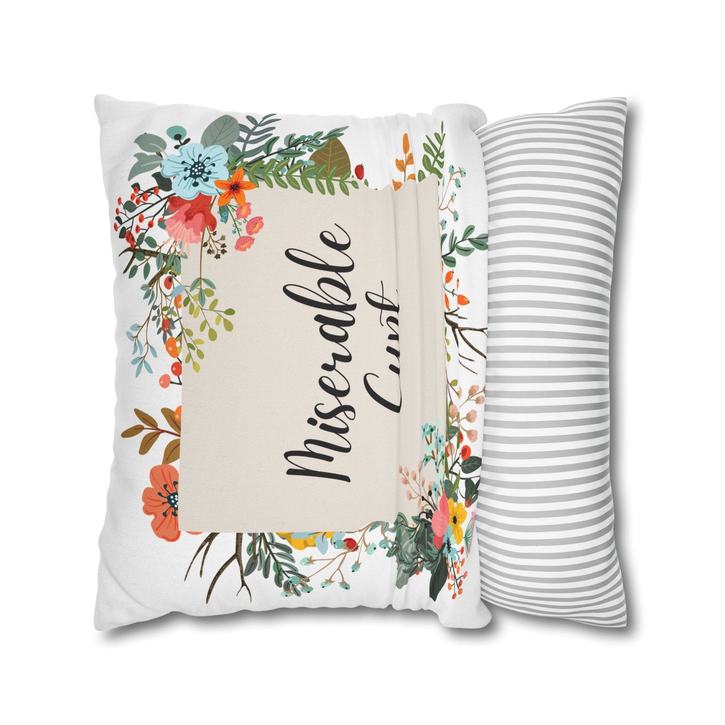 Miserable C Word Pillow Cover