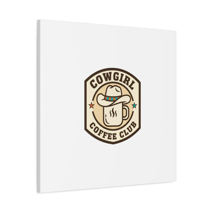 Cowgirl Coffee Club Canvas | Western Badge Typography, Rustic Emblem