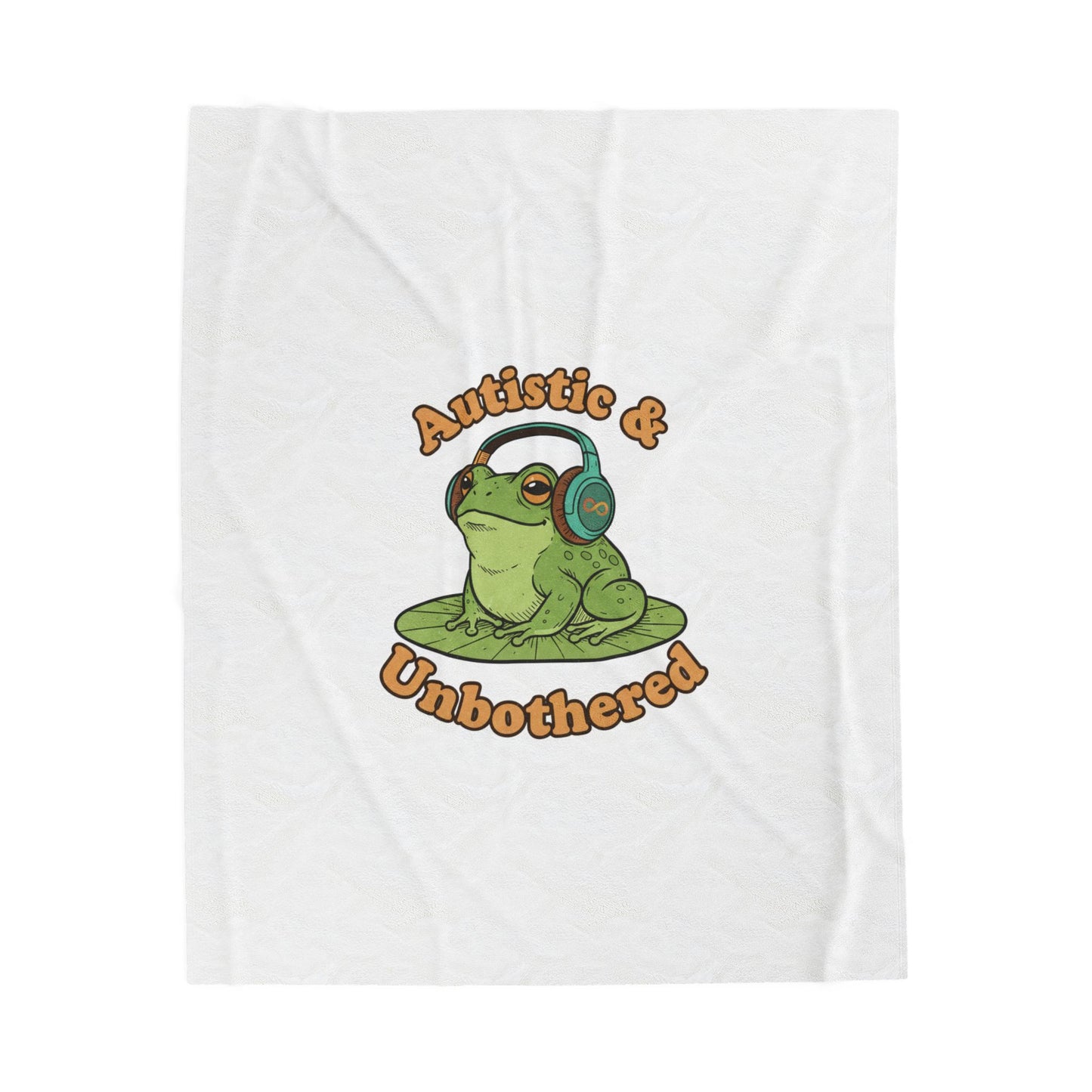 Autistic & Unbothered Frog Blanket | autism meme, neurodiversity pride