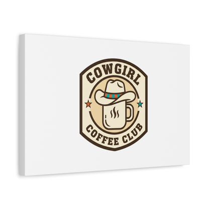 Cowgirl Coffee Club Canvas | Western Badge Typography, Rustic Emblem