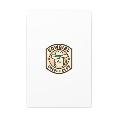 Cowgirl Coffee Club Canvas | Western Badge Typography, Rustic Emblem