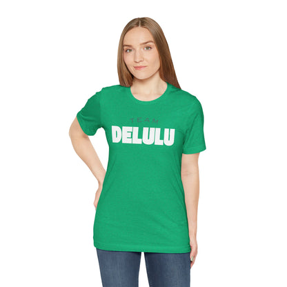 Team Tee — 'Delulu Is the Solulu' Graphic T-Shirt with Banana Peel Design