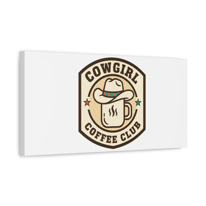 Cowgirl Coffee Club Canvas | Western Badge Typography, Rustic Emblem