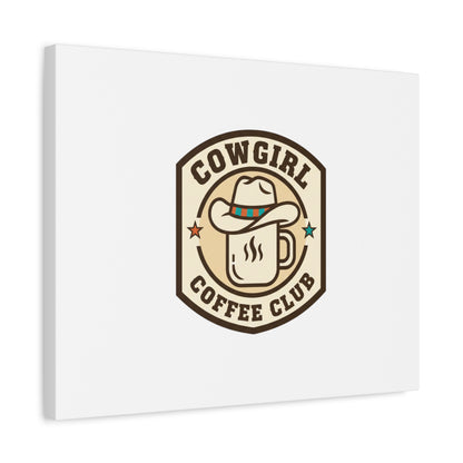 Cowgirl Coffee Club Canvas | Western Badge Typography, Rustic Emblem