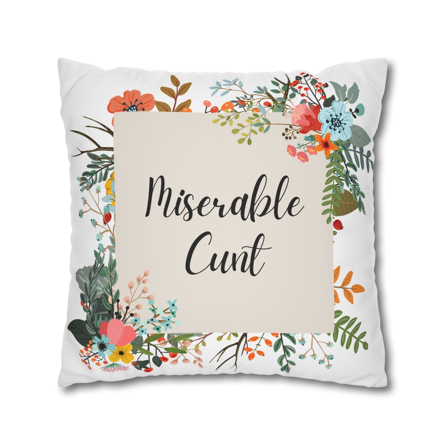 Miserable C Word Pillow Cover