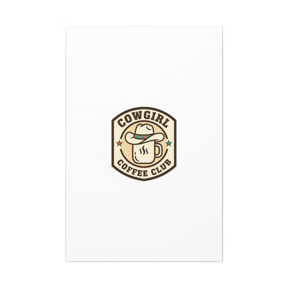 Cowgirl Coffee Club Canvas | Western Badge Typography, Rustic Emblem